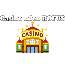 Bedste Casino Uden ROFUS 1377593474 Bedste Casino Uden ROFUS 1377593474